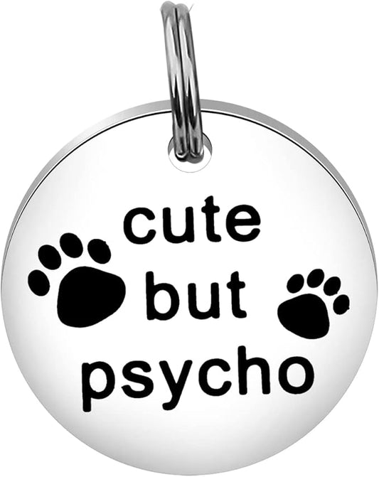 Gzrlyf Cute But Psycho Cat Tag Pet Collar Tags for Cats Funny Cat Tags for Collar Engraved Dog Tag Pet Gifts for Dogs Cats
