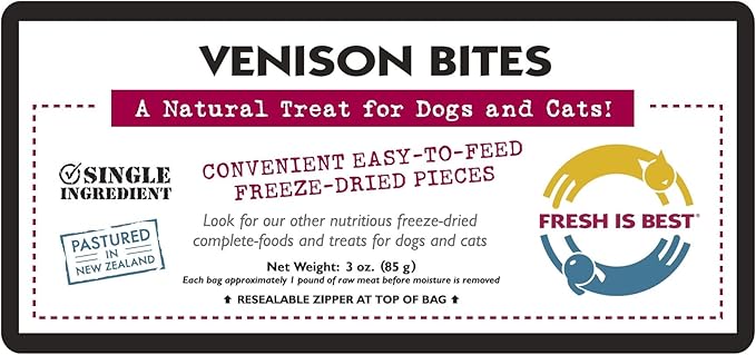Fresh Is Best - Freeze Dried Healthy Raw Meat Treats for Dogs & Cats - Venison Bites