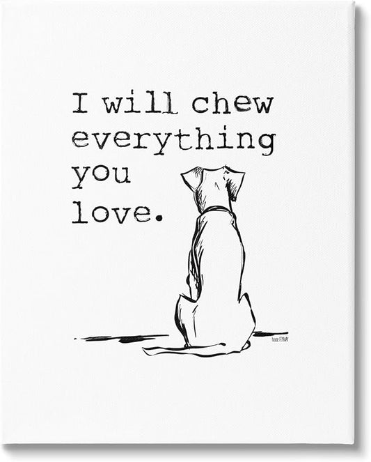 Stupell Industries Will Chew Everything You Love Funny Dog Canvas Wall Art, Design by House Fenway
