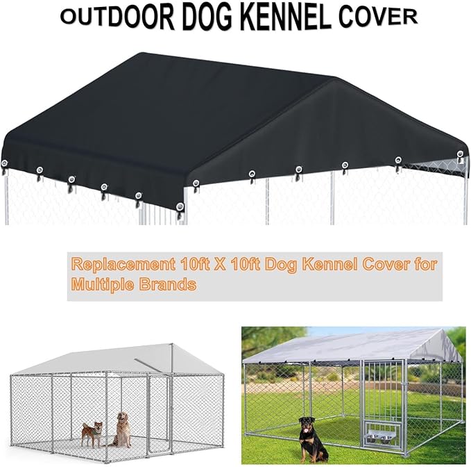 Outdoor Dog Kennel Cover 10'W x 10'L Made of 600D Waterproof Oxford Cloth- Black Replacement Kennel Cover（Without Frame）