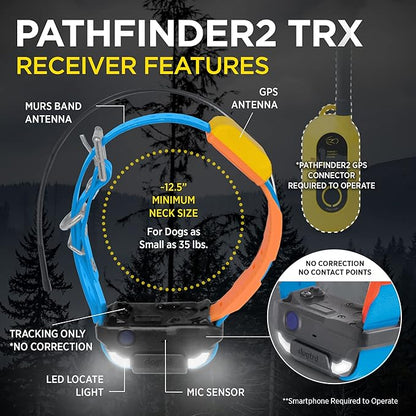Dogtra Pathfinder 2 TRX Additional Receiver Dog GPS Tracker LED Light Orange Collar SmartWatch Compatible Rechargeable Waterproof Free Offline Maps No Subscription No Monthly Fee Smartphone Required